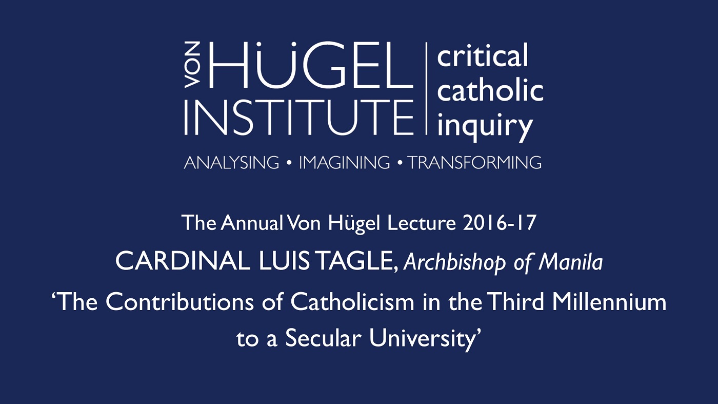 The Von Hügel Lecture 2017 by Cardinal Luis Tagle 's image