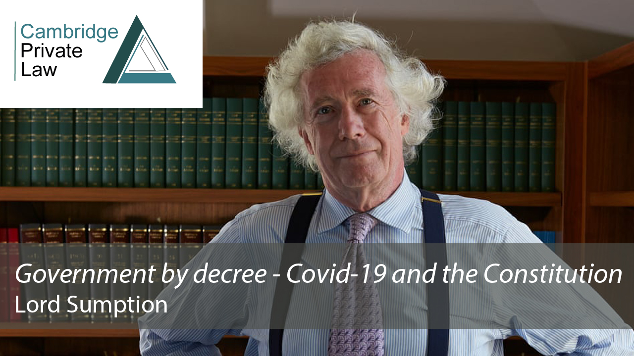 'Government by decree - Covid-19 and the Constitution': The 2020 Cambridge Freshfields Lecture (audio)'s image