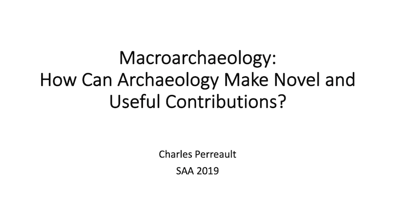 Prof. Charles Perreault - "Macroarchaeology"'s image