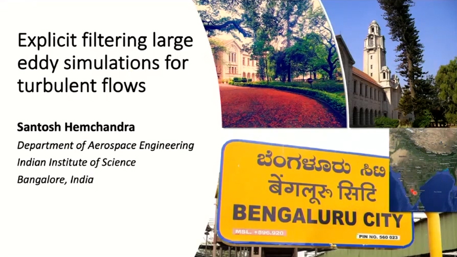 'Explicit filtering large eddy simulation for turbulent flows' by Santosh Hemchandra (Indian Institute of Science)'s image